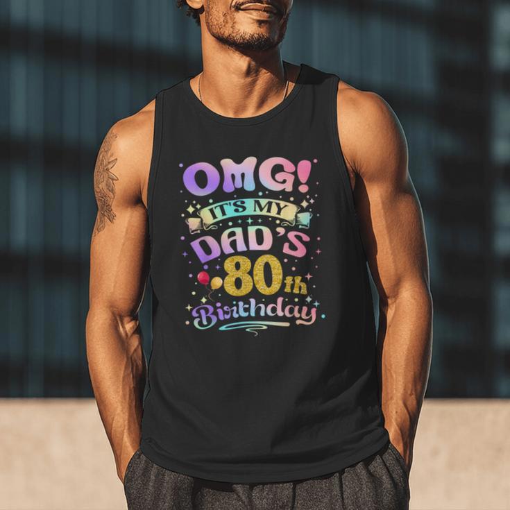 OMG It's My Dad's 80th Birthday Happy 80 Years Old Men Tank Top OMG It's My Dad's 80th Birthday Happy 80 Years Old Men Tank Top
