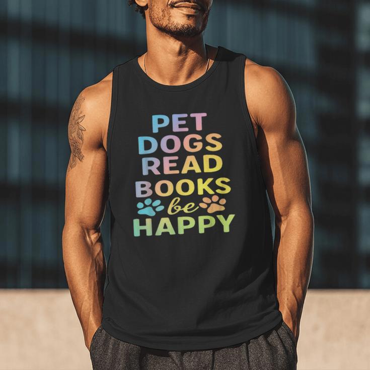 Pet Dogs Read Books Be Happy Dog Lover Men Tank Top