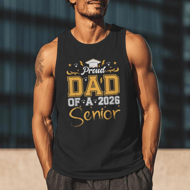 Proud Dad Of A Senior 2026 Class Of 2026 Graduate Men Tank Top