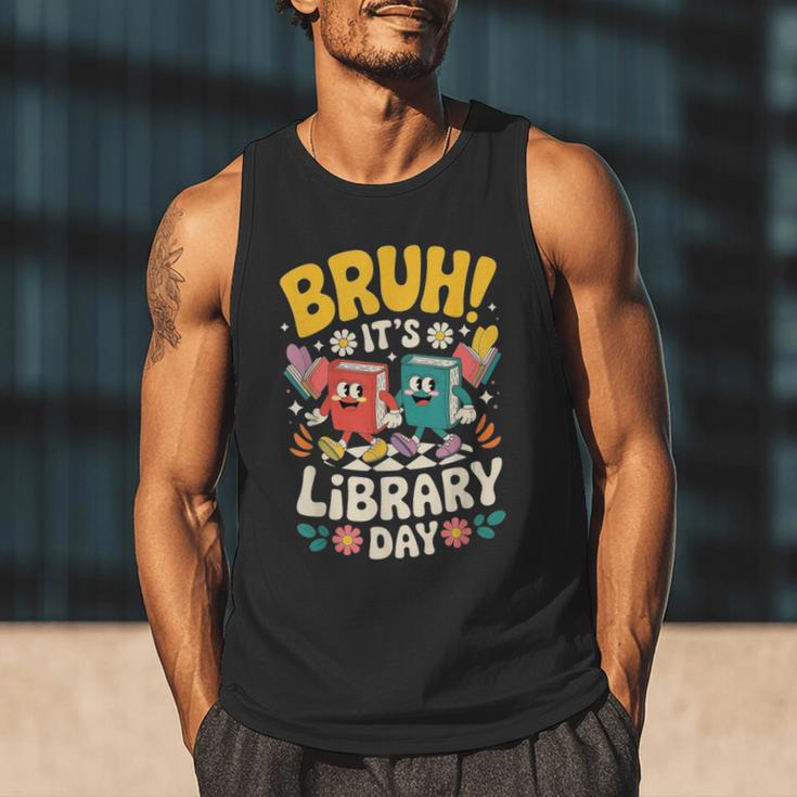 Reading Book Lover School Librarian Bruh It's Library Day Men Tank Top Reading Book Lover School Librarian Bruh It's Library Day Men Tank Top