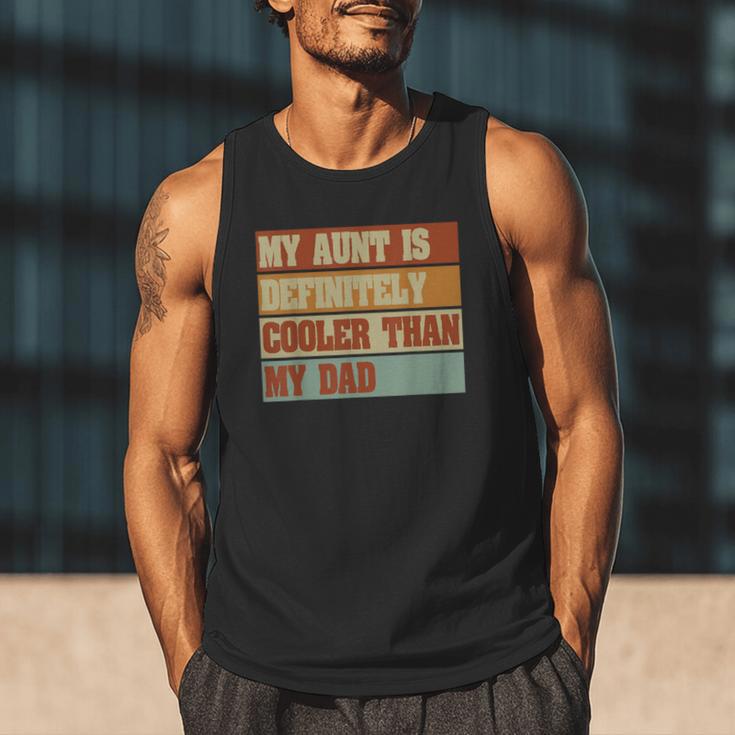 Retro Niece Nephew Auntie My Aunt Is Cooler Than My Dad Men Tank Top Retro Niece Nephew Auntie My Aunt Is Cooler Than My Dad Men Tank Top