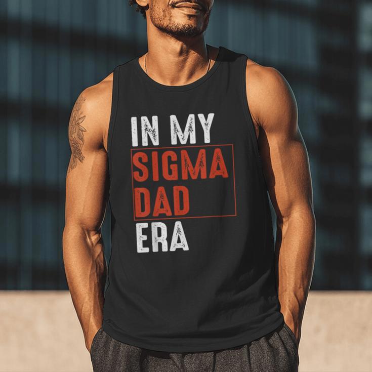 In My Sigma Dad Era Meme Alpha Male Sigma Daddy Father Men Tank Top