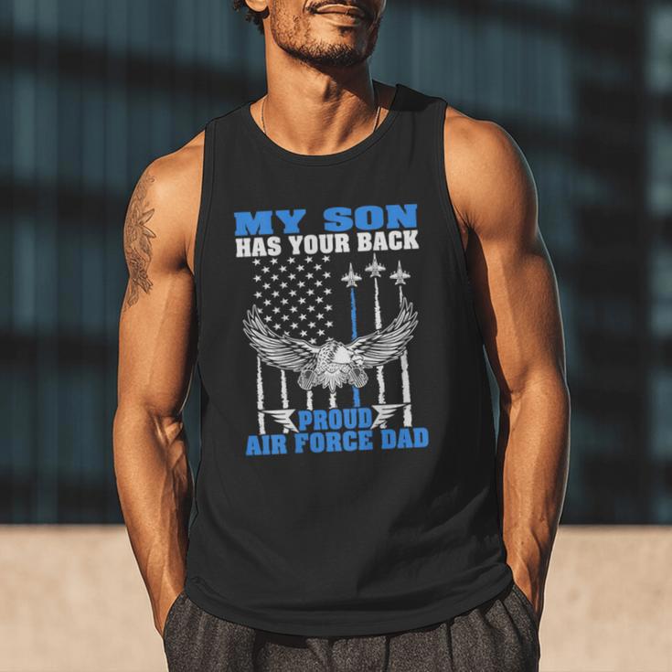 My Son Has Your Back Proud Air Force Dad Military Father Men Tank Top