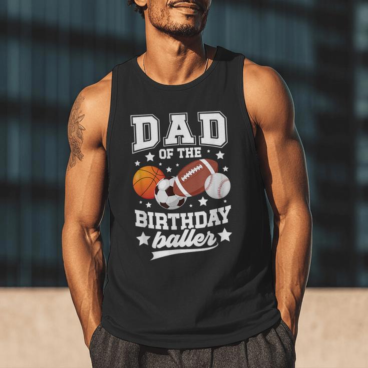 Sports Dad Of The Birthday Baller Sports Family Party Men Tank Top