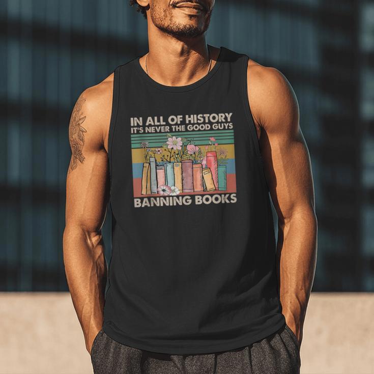 In All Of History It's Never The Good Guys Banning Books Men Tank Top In All Of History It's Never The Good Guys Banning Books Men Tank Top