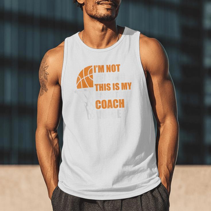 Basketball Not Yelling This Is My Basketball Coach Dad Men Tank Top Basketball Not Yelling This Is My Basketball Coach Dad Men Tank Top