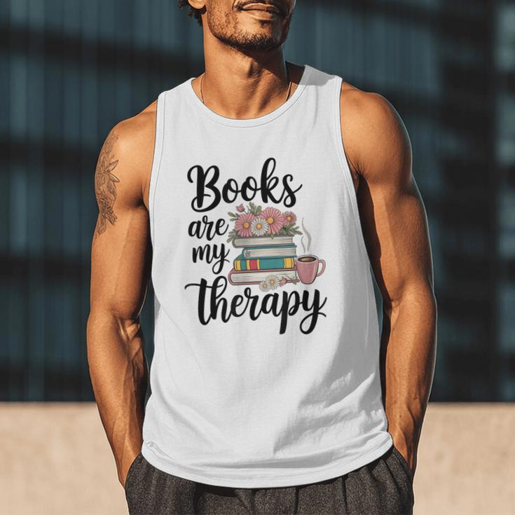 Books Are My Therapy Coffee Books Flowers Bookish Book Lover Men Tank Top