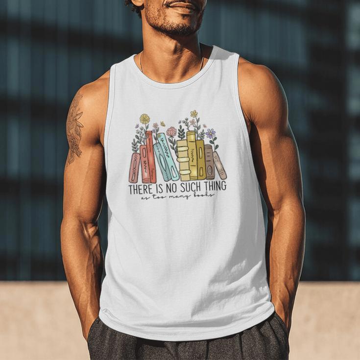 Books Wildflowers There Is No Such Thing As Too Many Books Men Tank Top