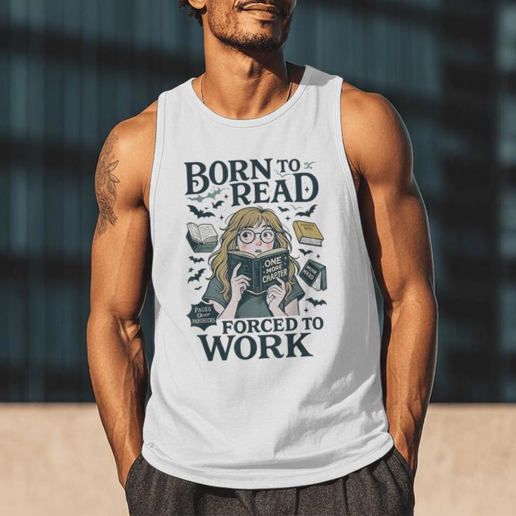 Born To Read Forced To Work Bookish Girl Book Lover Men Tank Top