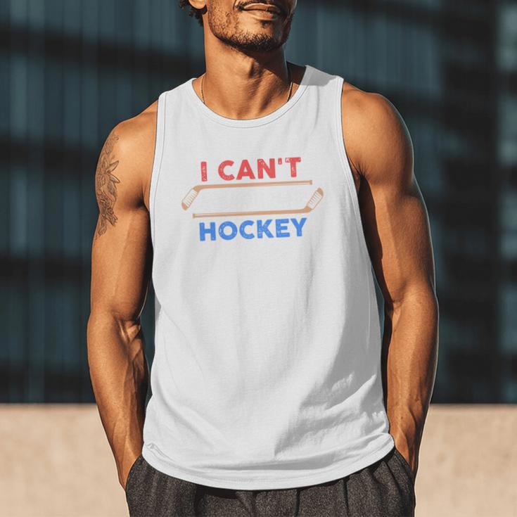 I Can't My Son Has Hockey Hockey Dad & Hockey Mom Men Tank Top I Can't My Son Has Hockey Hockey Dad & Hockey Mom Men Tank Top