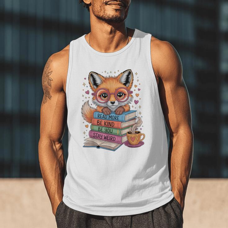 Cute Fox Read More Be Kind Stay Weird Reader Geek Book Lover Men Tank Top