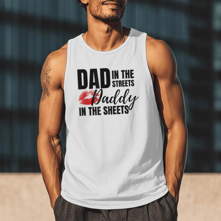 Dad In The Streets Daddy In The Sheets Men Tank Top Dad In The Streets Daddy In The Sheets Men Tank Top