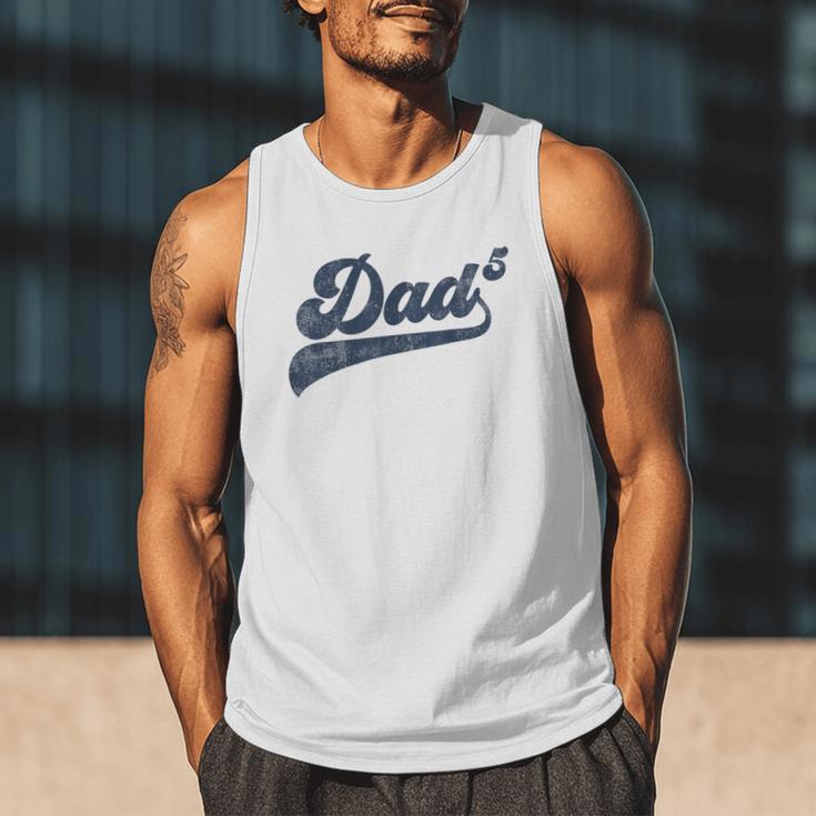 Dad5 Daddy Of 5 Kids Father Of Five Fifth Time Dad Men Tank Top Dad5 Daddy Of 5 Kids Father Of Five Fifth Time Dad Men Tank Top