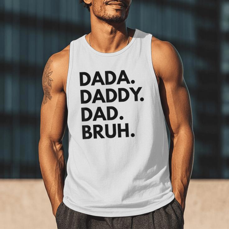 Dada Daddy Dad Bruh Dad Names Men Tank Top