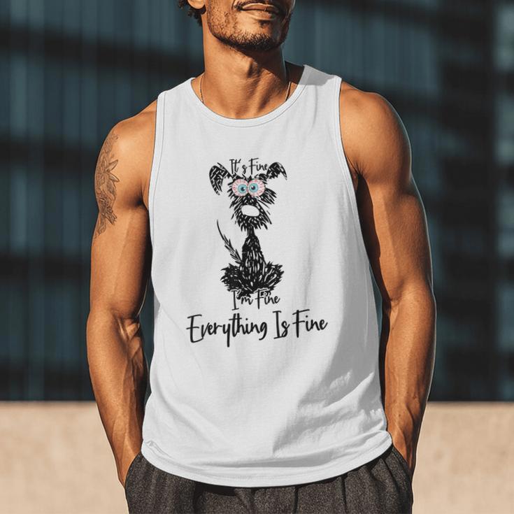 Its Fine Im Fine Everythings Fine Dog Mom Dad Lovers Men Tank Top