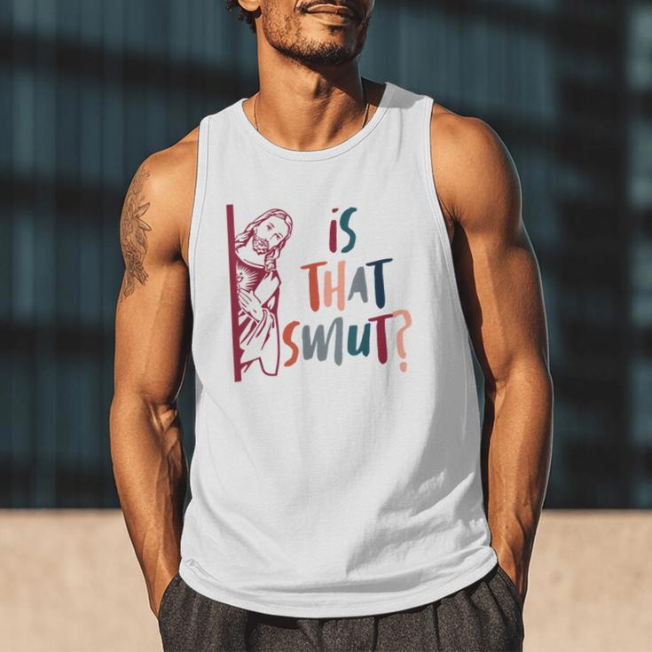 Jesus God Smut Reader Smut Reading Book Is That Smut Men Tank Top