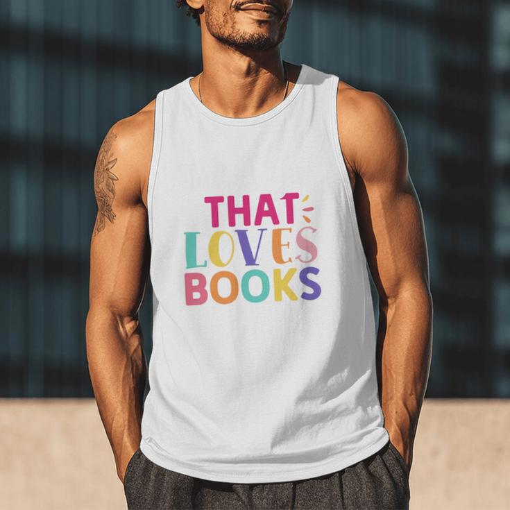 Just a Girl Who Loves Books Reader Girls Bookish Women Men Tank Top