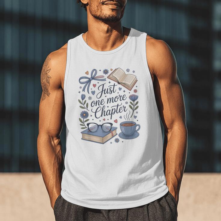 Just One More Chapter Book Lover Reading Quote Men Tank Top Just One More Chapter Book Lover Reading Quote Men Tank Top