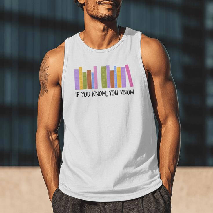 If You Know You Know 6 7 Reading Books Lovers Men Tank Top