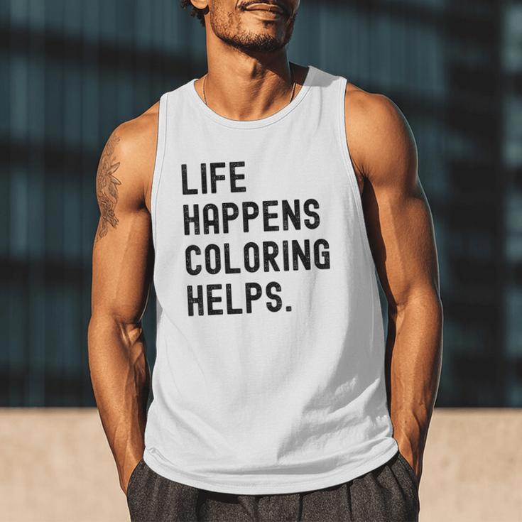 Life Happens Coloring Helps Life Happens Coloring Book Lover Men Tank Top