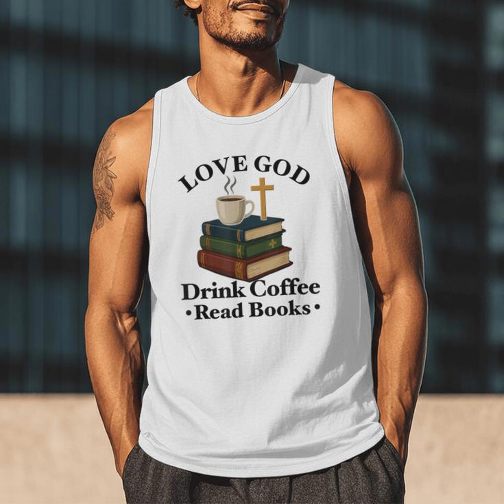 Love God Drink Coffee Read Books Lovers Jesus And Coffee Men Tank Top Love God Drink Coffee Read Books Lovers Jesus And Coffee Men Tank Top