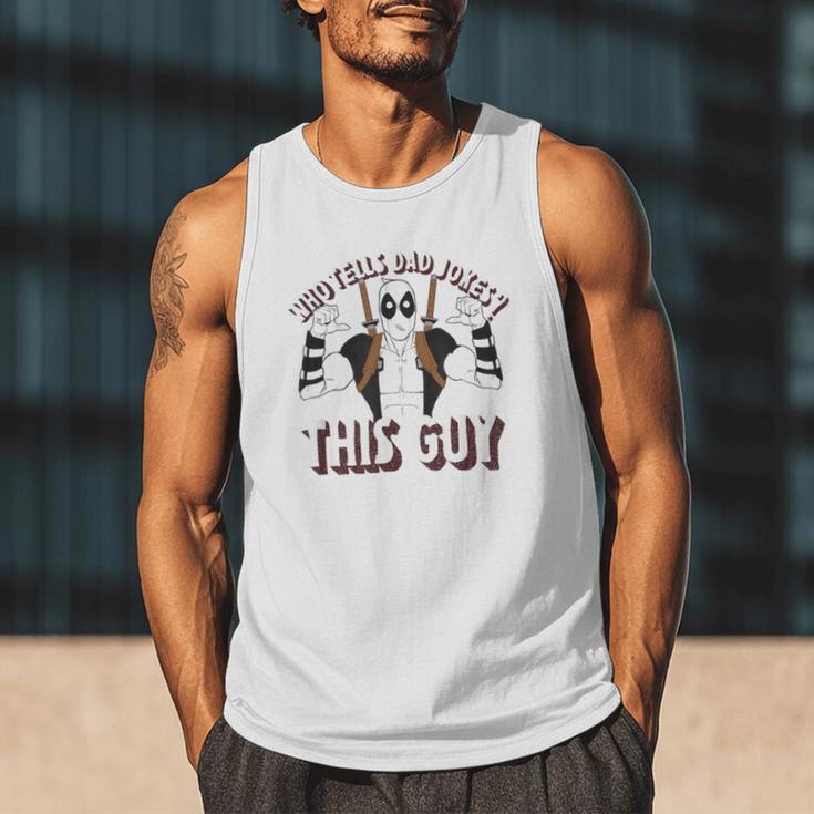 Marvel Deadpool Father's Day Who Tells Dad Jokes This Guy Men Tank Top