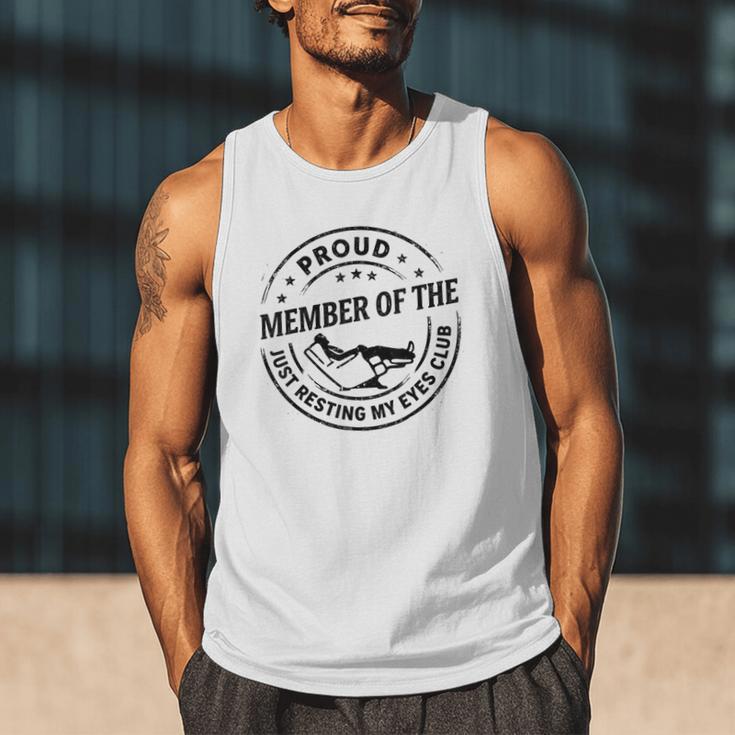 Proud Member Of The Just Resting My Eyes Club Dad Retirement Men Tank Top