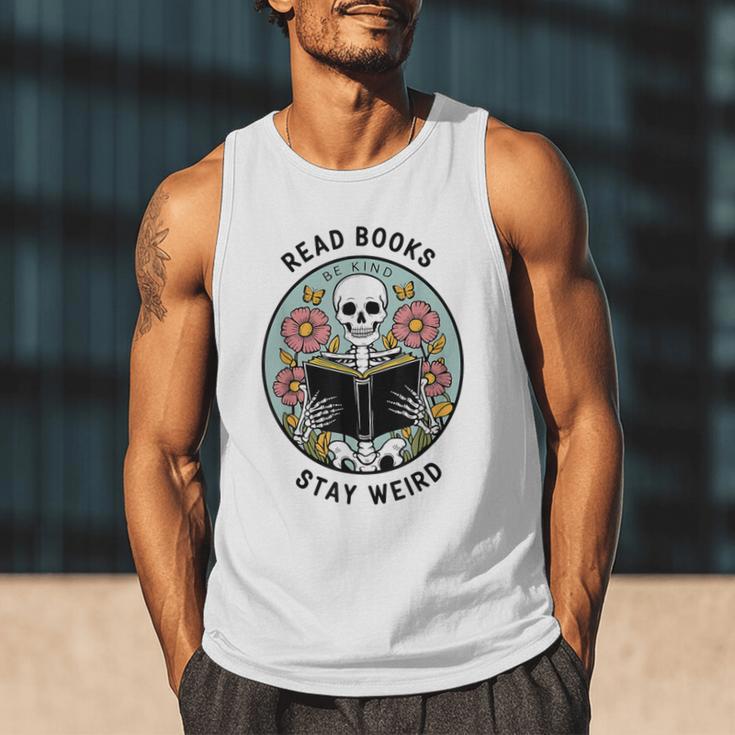 Reader Skeleton Read Books Be Kind Stay Weird Men Tank Top