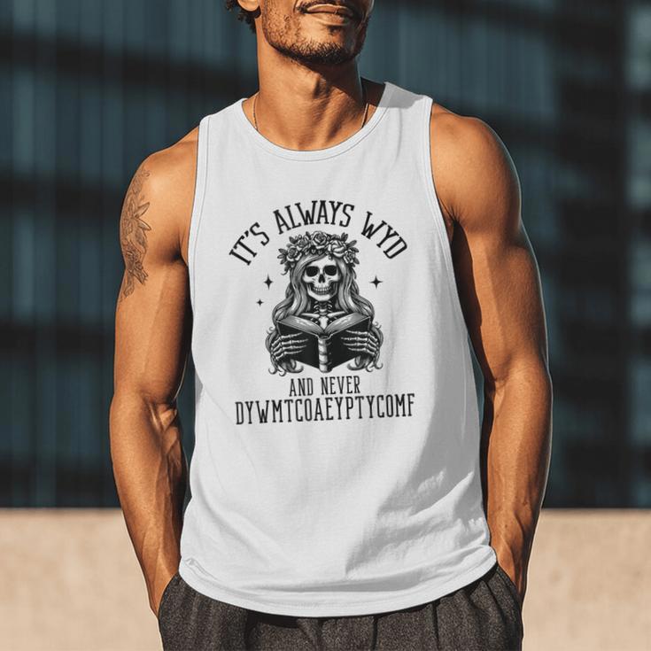 Smutty Spicy Book Its Always WYD And Never DYWMTCOAEYPTYCOMF Men Tank Top Smutty Spicy Book Its Always WYD And Never DYWMTCOAEYPTYCOMF Men Tank Top