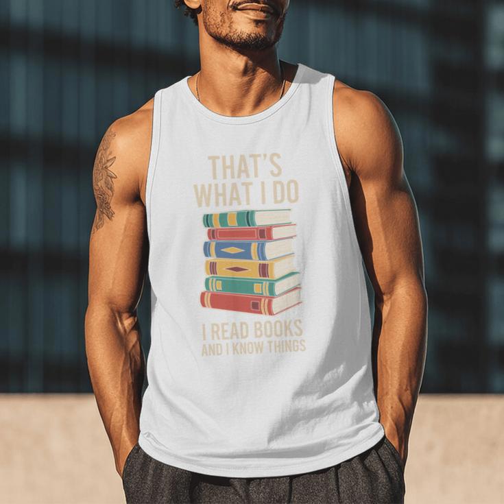 That's What i Do i Read Books And i Know Things Cute Graphic Men Tank Top That's What i Do i Read Books And i Know Things Cute Graphic Men Tank Top