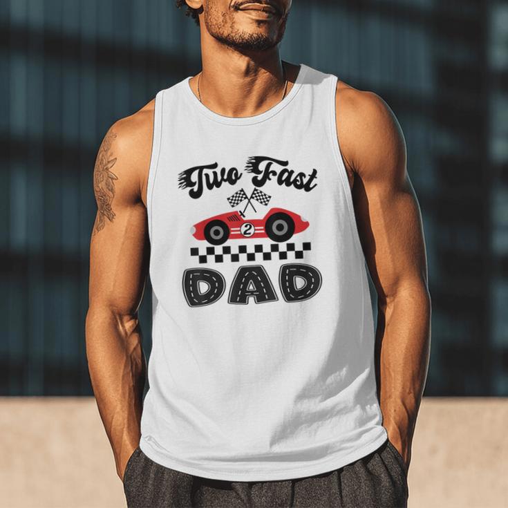 Two Fast Dad Of The Birthday Boy Racing Car Family Men Tank Top