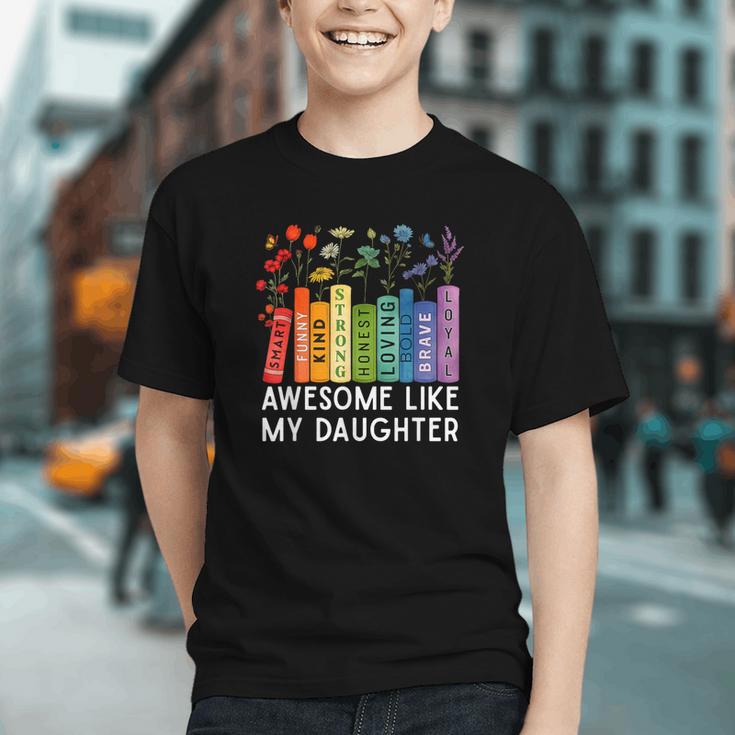 Awesome Like My Daughter Books Floral Proud Mom Women Graphic Youth Awesome Like My Daughter Books Floral Proud Mom Women Graphic Youth