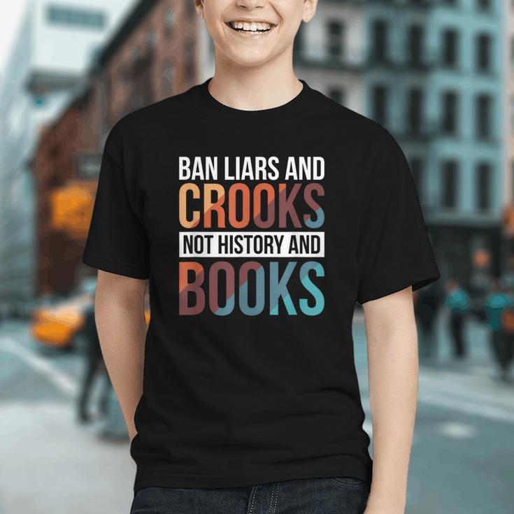 Ban Liars And Crooks Not History And Books Graphic Youth
