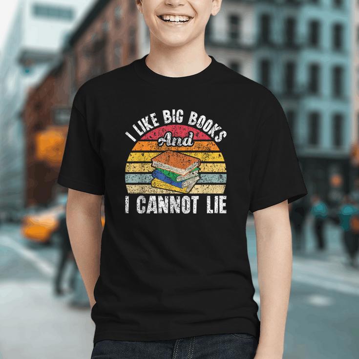 I Like Big Books And I Cannot Lie Bookworm Reading Teacher Graphic Youth I Like Big Books And I Cannot Lie Bookworm Reading Teacher Graphic Youth