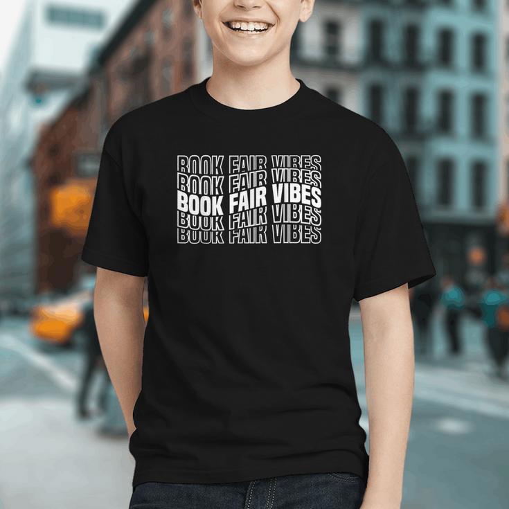 Book Fair Vibes Reader Nostalgia Graphic Youth Book Fair Vibes Reader Nostalgia Graphic Youth