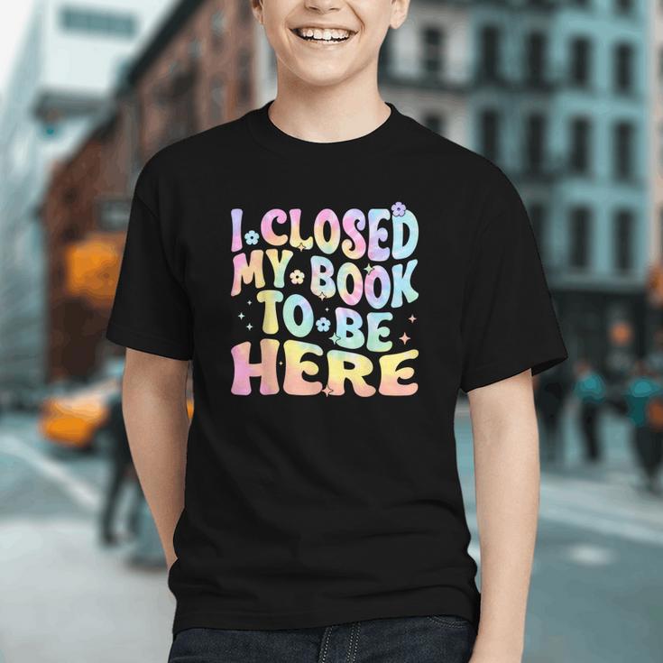 Book Readers I Closed My Book To Be Here Graphic Youth