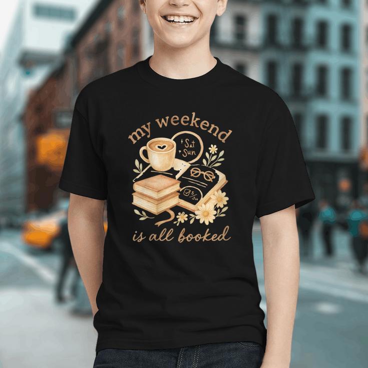 My Weekend Is All Booked Cozy Book Lover Reading Graphic Youth