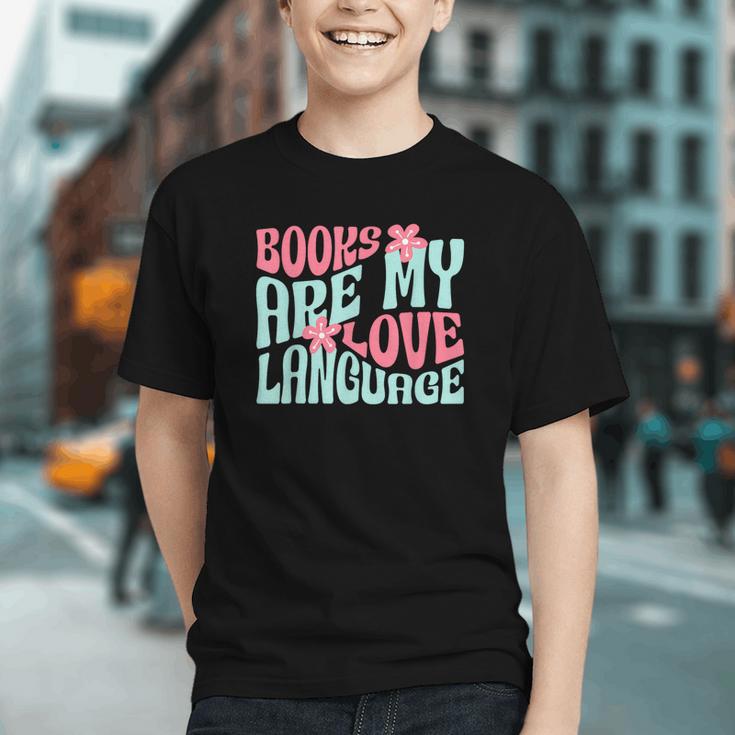 Books Are My Love Language Book Lover Reading Graphic Youth Books Are My Love Language Book Lover Reading Graphic Youth