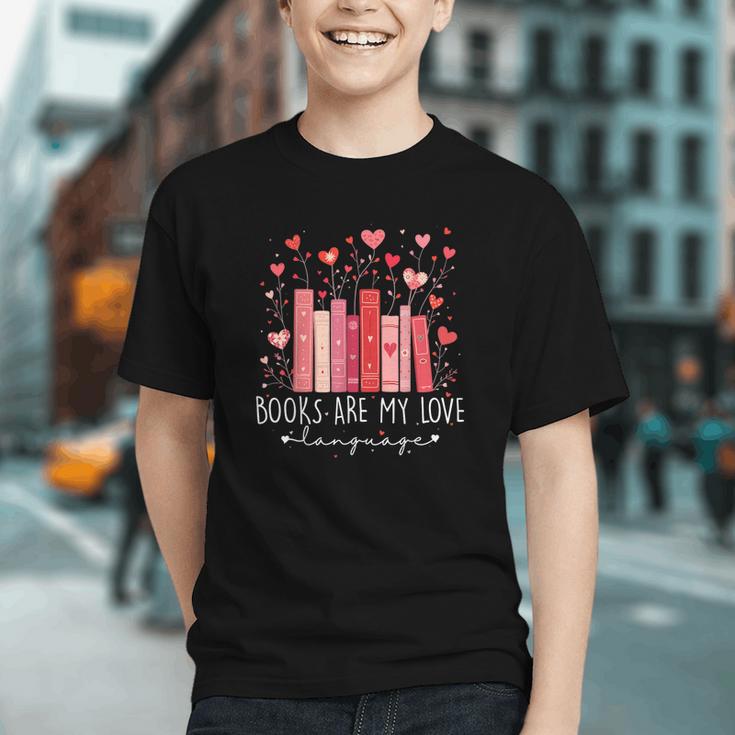 Books Are My Love Language Valentine Reads Bookish Club Graphic Youth Books Are My Love Language Valentine Reads Bookish Club Graphic Youth