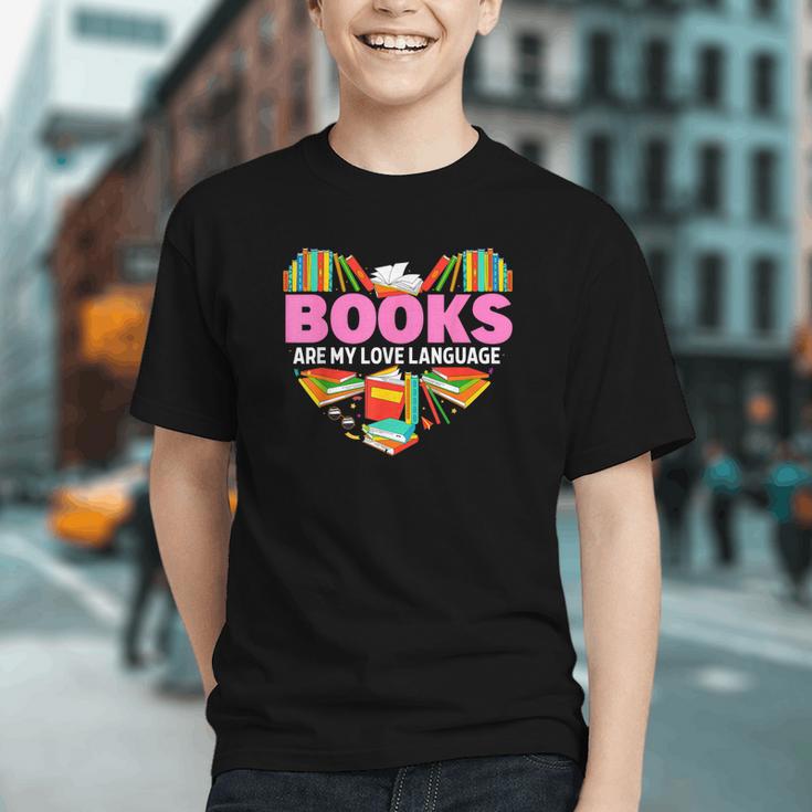 Books Are My Love Language Valentine's Day Reading Lover Graphic Youth Books Are My Love Language Valentine's Day Reading Lover Graphic Youth