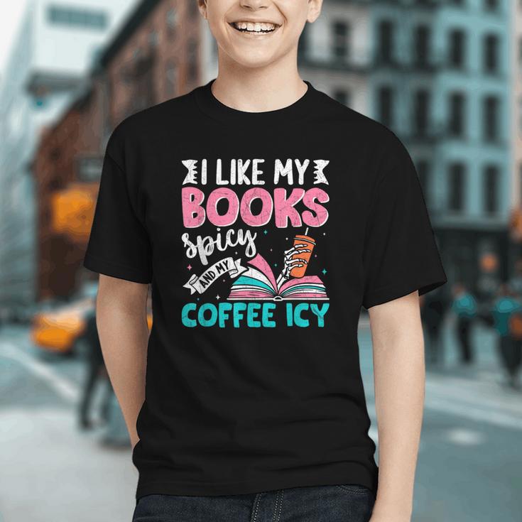 I Like My Books Spicy Coffee ICY Graphic Youth I Like My Books Spicy Coffee ICY Graphic Youth