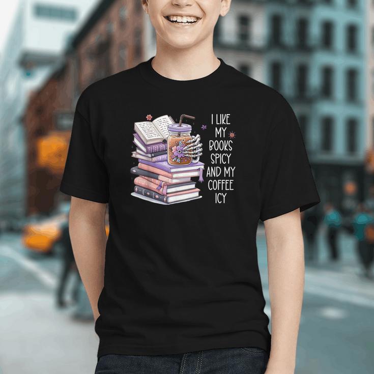 I Like My Books Spicy ShirtI Like Books Spicy & Coffee ICY Graphic Youth