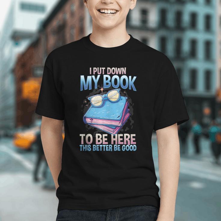 I Closed My Book To Be Here Shirt I Closed My Books Graphic Youth I Closed My Book To Be Here Shirt I Closed My Books Graphic Youth