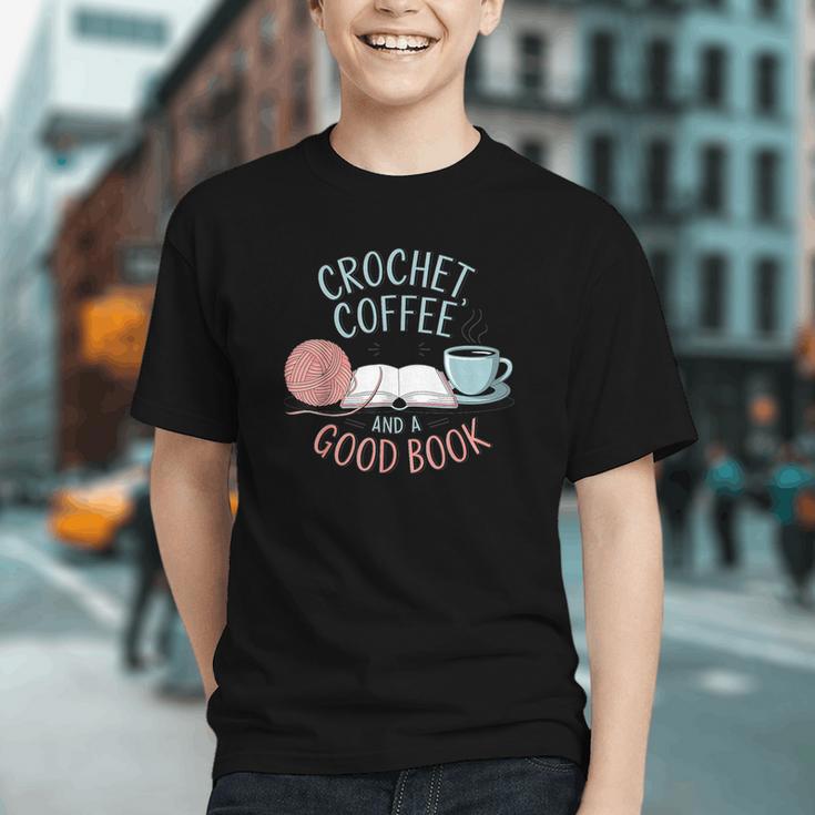 Coffee Crochet Good Book Bookish Yarn Crafter Graphic Youth