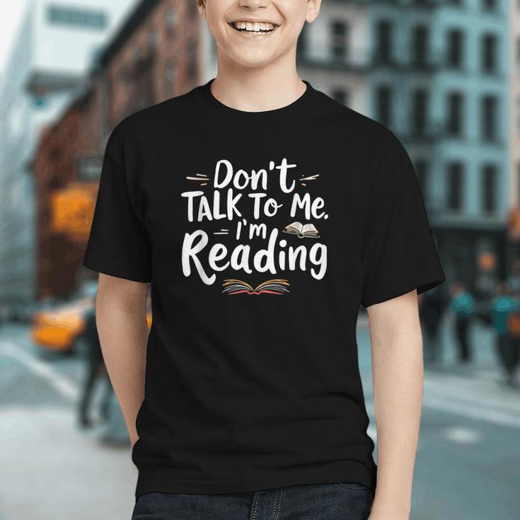 Don't Talk To Me I'm Reading Minimalist Book Lover Graphic Youth Don't Talk To Me I'm Reading Minimalist Book Lover Graphic Youth