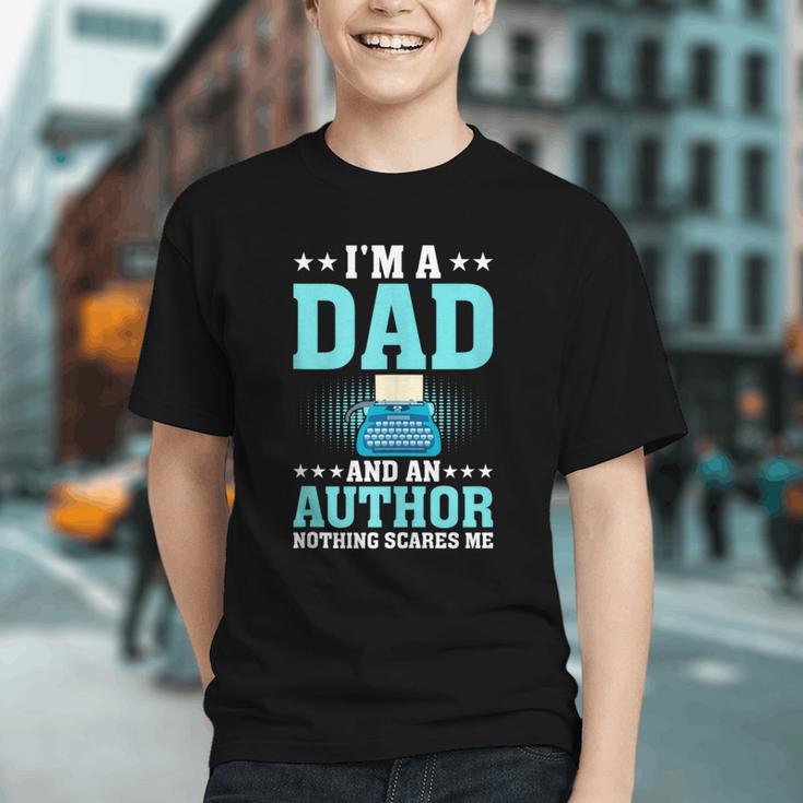 I'm A Dad And An Author Book Writer Father Graphic Youth