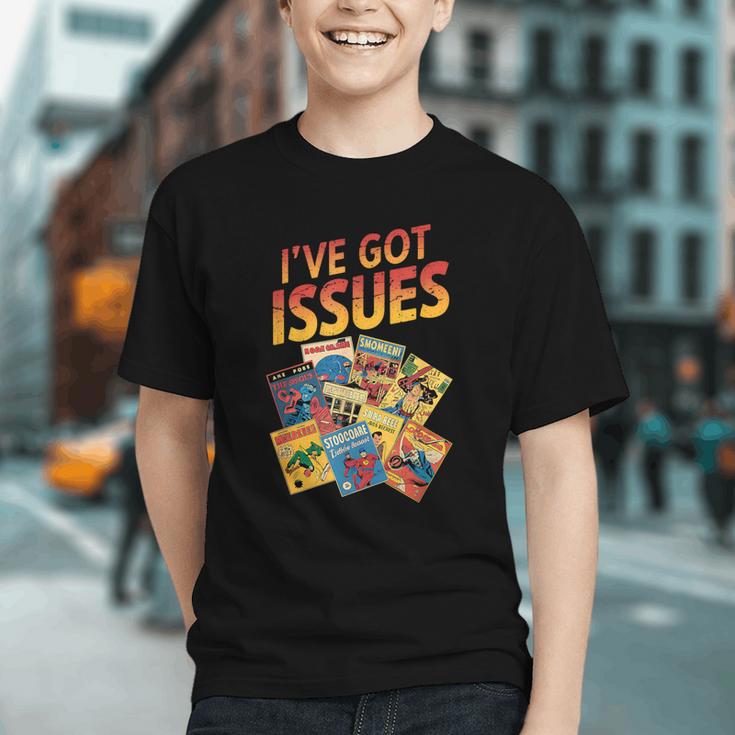 I'Ve Got Issues Comic Book Collecting Graphic Youth