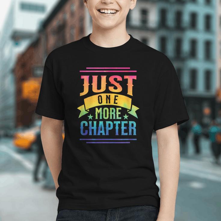 JUST ONE MORE CHAPTER Fun Reading Book Lover Graphic Youth