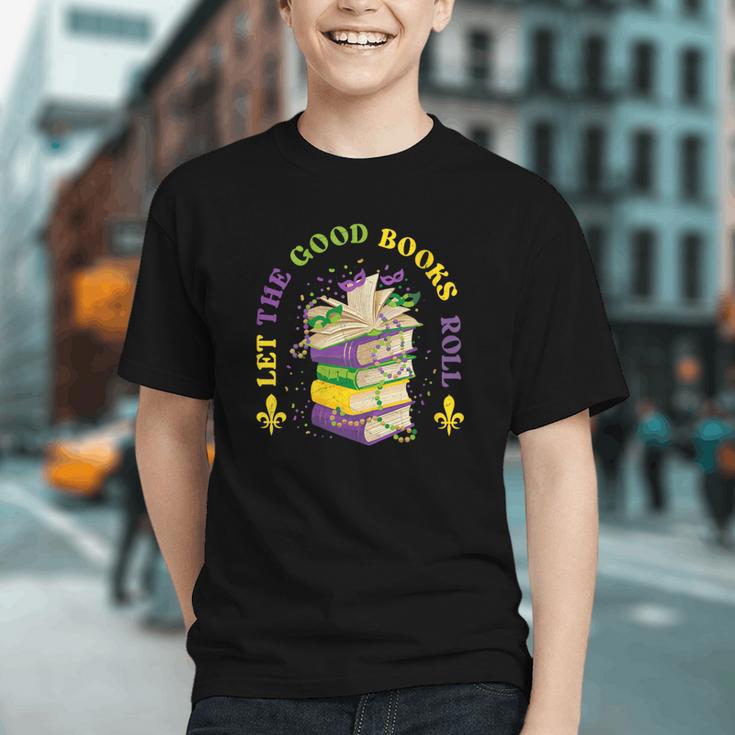 Let The Good Books Roll Mardi Gras Reading Graphic Youth
