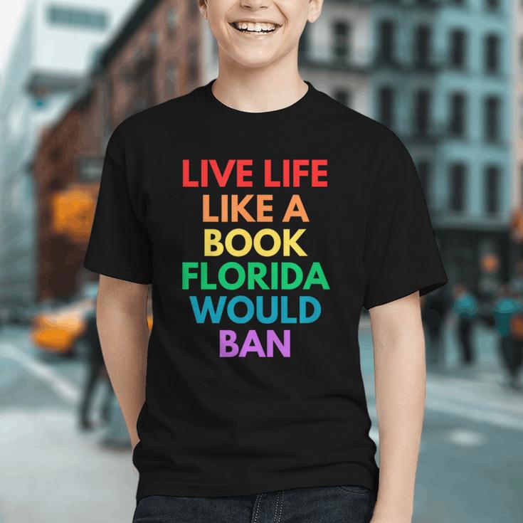 Live Life Like A Book Florida Would Ban Gay Rights LGBTQ Graphic Youth Live Life Like A Book Florida Would Ban Gay Rights LGBTQ Graphic Youth